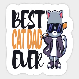 best cat dad ever Sticker